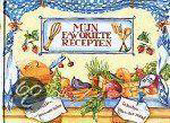 9789062556700 - Mijn favoriete recepten