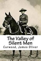 The Valley of Silent Men