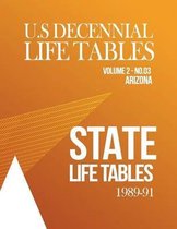 U.S Decennial Life Tables 1989-91 Volume 2 State Life Tables- No.03 Arizona
