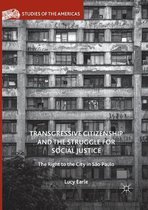 Studies of the Americas- Transgressive Citizenship and the Struggle for Social Justice