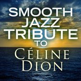 Smooth Jazz Tribute To