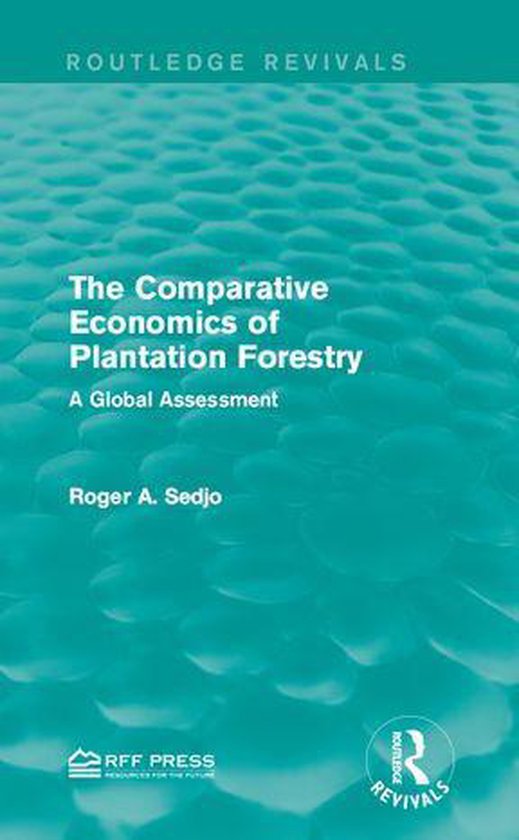 Routledge Revivals - The Comparative Economics of Plantation ... - cover