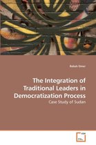 The Integration of Traditional Leaders in Democratization Process