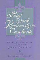 The Social Work Psychoanalyst's Casebook