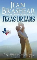 Sweetgrass Springs- Texas Dreams