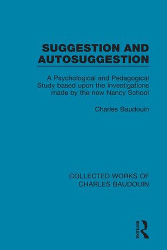 Collected Works of Charles Baudouin - Suggestion and Autosug ... - cover