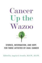 Cancer Up the Wazoo