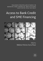 Palgrave Macmillan Studies in Banking and Financial Institutions- Access to Bank Credit and SME Financing