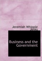 Business and the Government