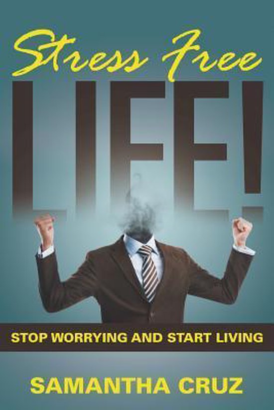 Stress Free Life! - cover