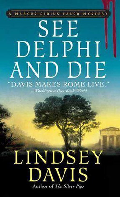 Marcus Didius Falco Mysteries 17 - See Delphi and Die - cover