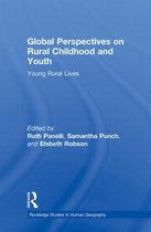Routledge Studies in Human Geography- Global Perspectives on Rural Childhood and Youth