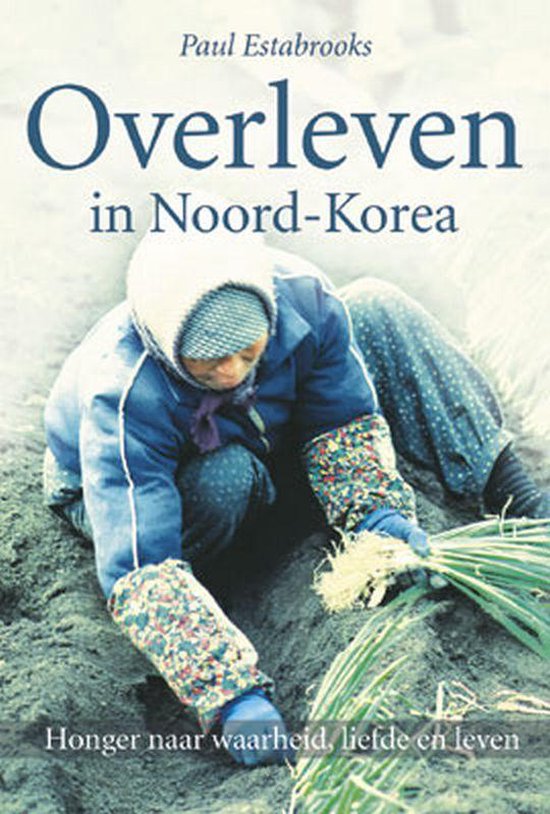 Foto: Overleven in noord korea