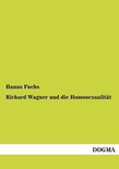 Richard Wagner und die Homosexualität