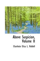 Above Suspicion, Volume II