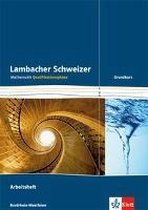 Lambacher Schweizer. Qualifikationsphase. Arbeitsheft plus Lösungen Grundkurs. Nordrhein-Westfalen