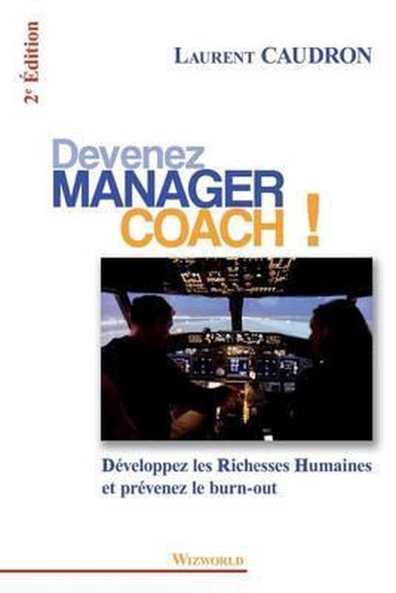 Devenez Manager Coach - Laurent Caudron