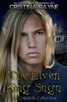 Elven King Series - The Elven King Saga: The Complete Collection