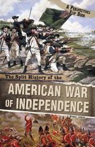 The Split History of the American War of Independence