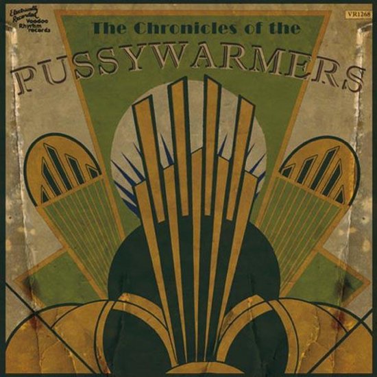 The Chronicles Of The Pussywarmers