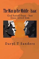 The Man in the Middle - Isaac