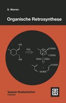 Teubner Studienbücher Chemie- Organische Retrosynthese