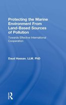 Protecting the Marine Environment from Land-Based Sources of Pollution