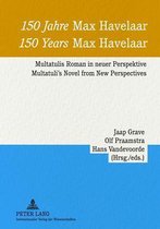 150 Jahre Max Havelaar. 150 Years Max Havelaar
