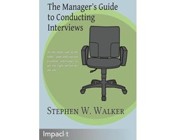 The Manager's Guide to Conducting Interviews