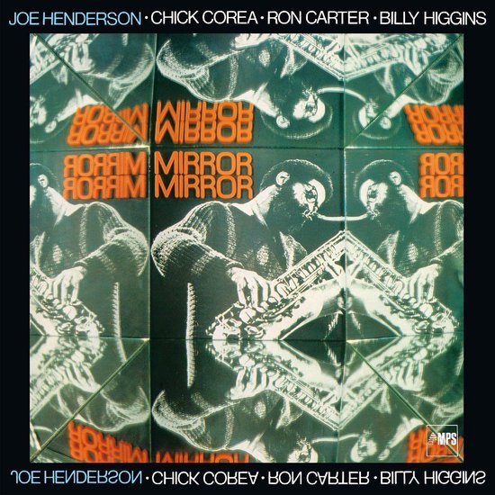 Joe Henderson, Chick Corea, Ron Carter, Billy Higgins - Mirror, Mirror (LP) (Remastered)