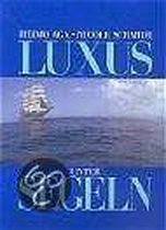 Luxus unter Segeln