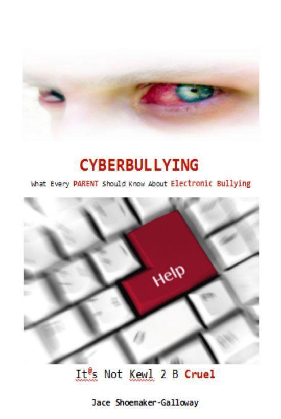 Cyberbullying: What Every Parent Should Know About Electroni ... - cover