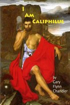 I Am Caliphilus