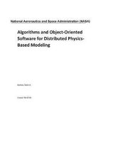 Algorithms and Object-Oriented Software for Distributed Physics-Based Modeling