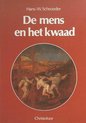 Mens En Het Kwaad