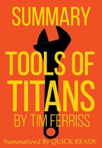 Summary of Tools of Titans by Tim Ferriss