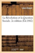 Sciences Sociales- La R�volution Et La Question Sociale. 2e �dition