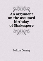 An argument on the assumed birthday of Shakespere