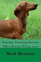 Sausage Training Secrets