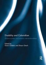 Disability and Colonialism: (Dis)Encounters and Anxious Intersectionalities