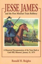 Jesse James and the First Missouri Train Robbery
