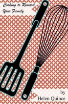 Cooking to Reward Your Family