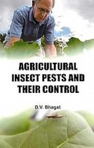 Agricultural Insect Pests and Their Control
