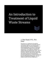 An Introduction to Treatment of Liquid Waste Streams