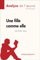 Fiche de lecture - Une fille comme elle de Marc Lévy (Analyse de l'oeuvre)