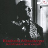 Hansheinz Schneeberger: The Legendary Swiss Violinist