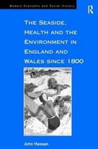 Modern Economic and Social History-The Seaside, Health and the Environment in England and Wales since 1800