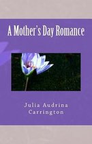 A Mother's Day Romance