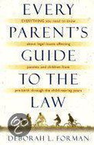 Every Parent's Guide to the Law