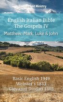 Parallel Bible Halseth English 532 - English Italian Bible - The Gospels IV - Matthew, Mark, Luke and John